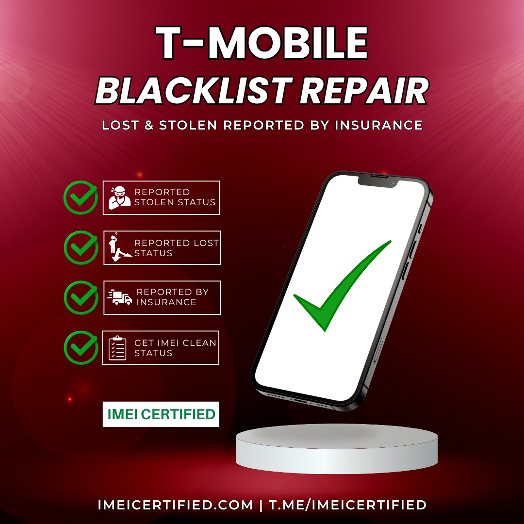 Tmobile IMEI Cleaning - Reported Lost/Stolen by Insurance