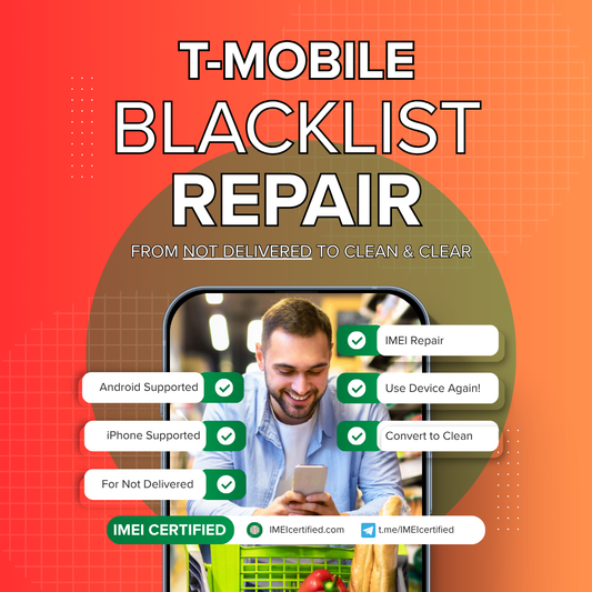 Tmobile IMEI Cleaning - Blocked for Not Delivered